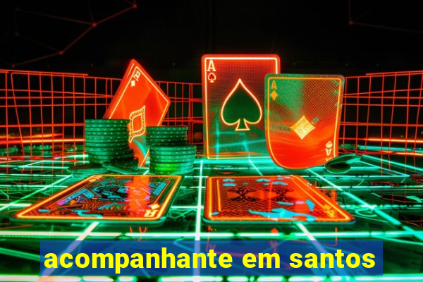 acompanhante em santos